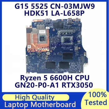 CN-03MJW9 03MJW9 3MJW9 Для DELL G15 5525 Материнская плата ноутбука С процессором Ryzen 5 6600H GN20-P0-A1 RTX3050 LA-L658P 100% Протестировано Хорошо