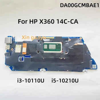 DA00GCMBAE1 Оригинал Для HP X360 14C-CA Материнская плата ноутбука i3-10110U i5-10210U Оперативная ПАМЯТЬ 8G SSD 64G 128G 100% Протестировано Идеально